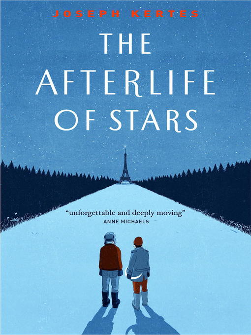 Title details for The Afterlife of Stars by Joseph Kertes - Available